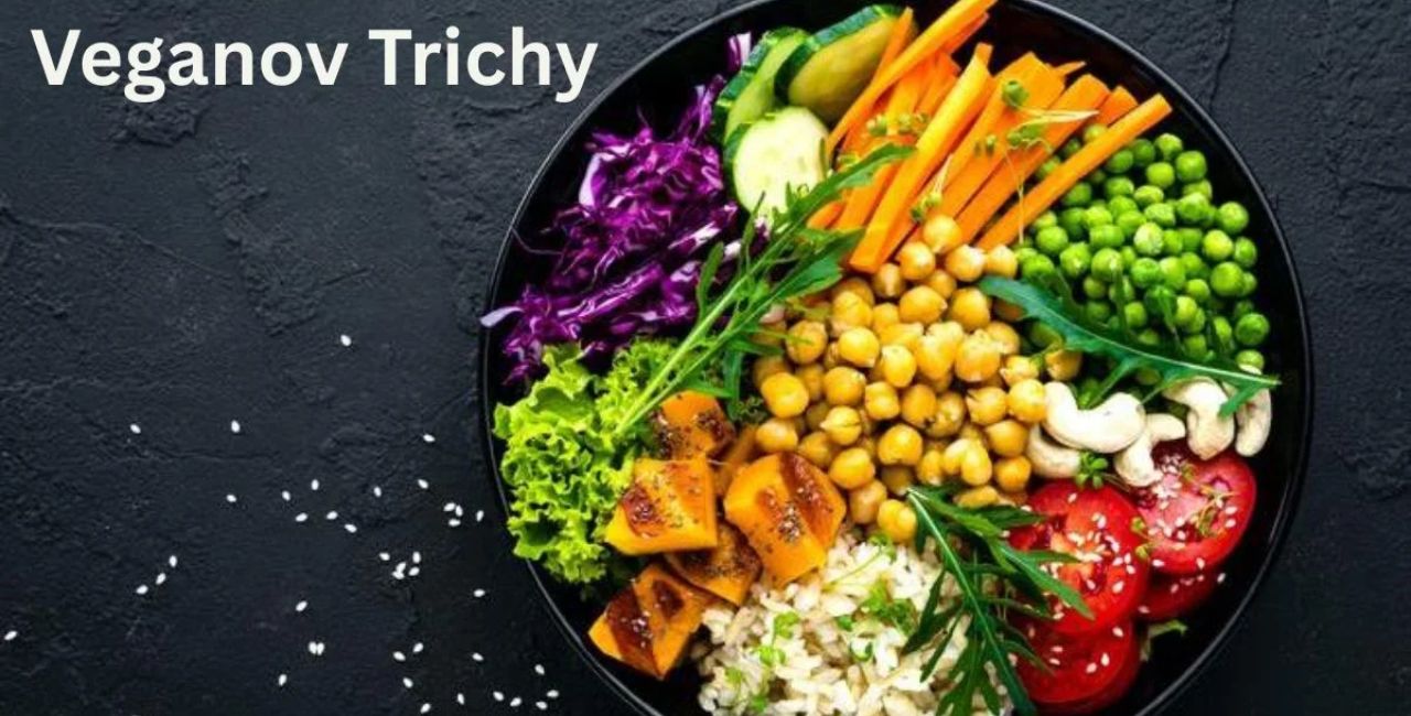 Veganov Trichy