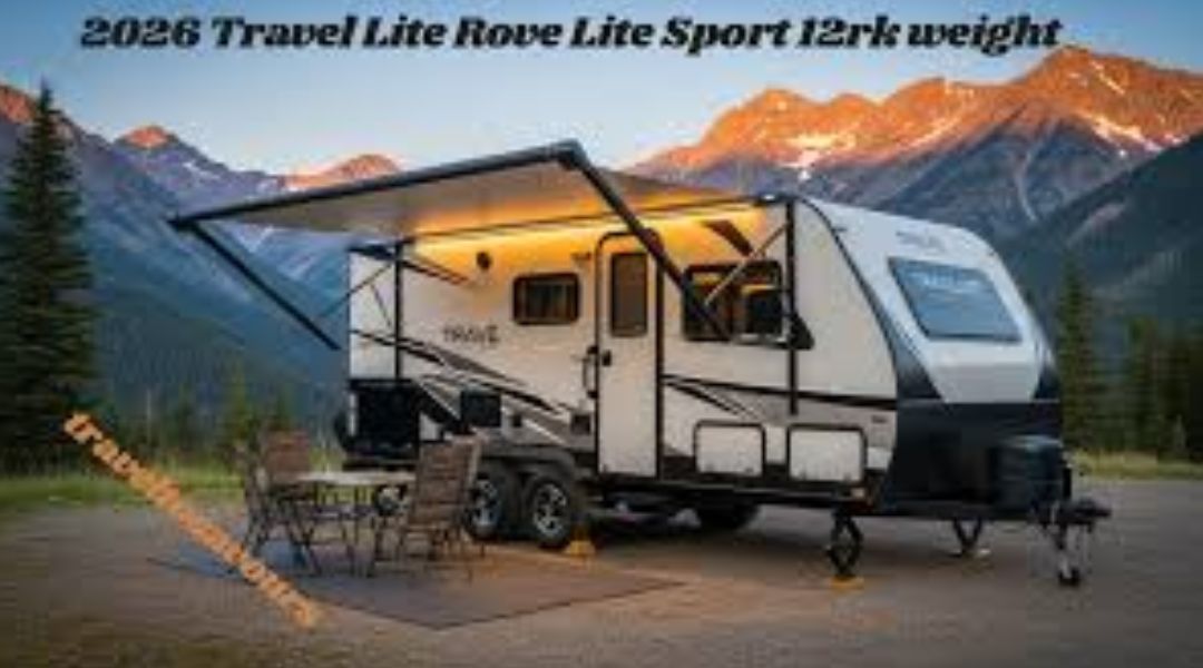 2026 travel lite rove lite sport 12rk weight