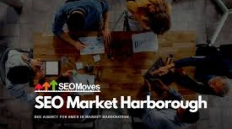 SEO Market Harborough: Your Guide to Ranking Higher on Google